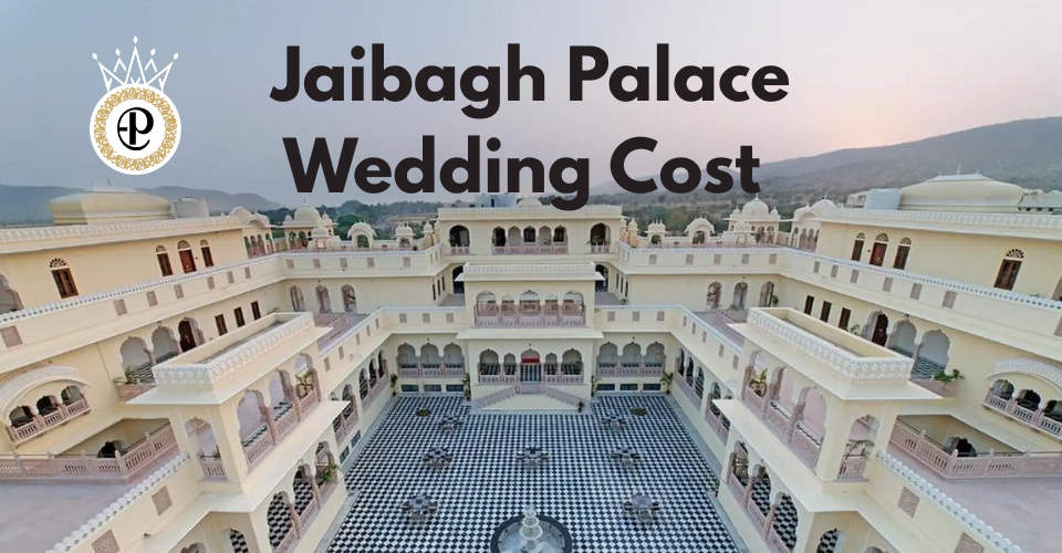 Jaibagh Palace Wedding Cost 